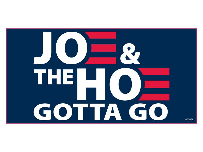 Joe and the Hoe Gotta Go Navy Blue Bumper Sticker Made in USA