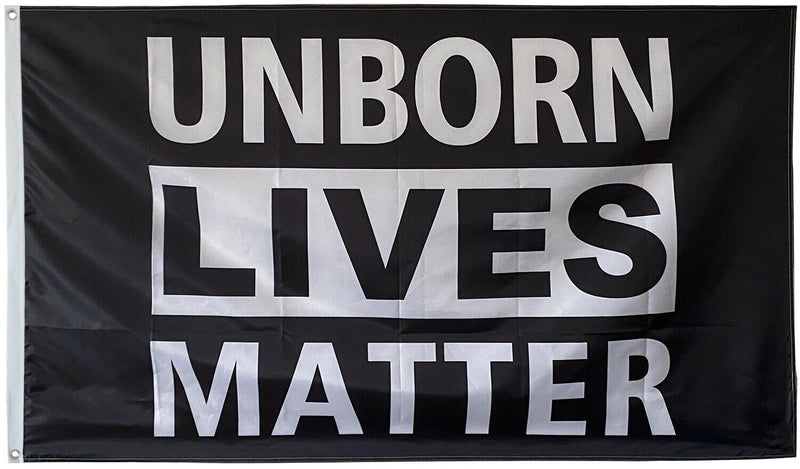 Unborn Lives Matter 3'X5' Flag ROUGH TEX® 68D Nylon