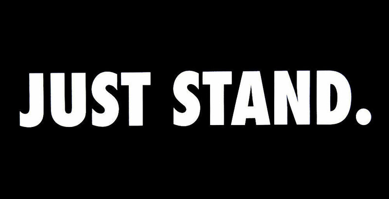 Just Stand Bumper Sticker