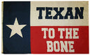 Texan To The Bone 3'X5' Flag ROUGH TEX® 100D