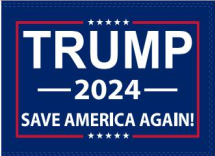 SAVE AMERICA AGAIN Trump 2024 4'x6' Flag Rough Tex® 100D