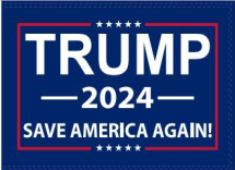 Trump SAVE AMERICA AGAIN Trump 2024 6'x10' Flag Rough Tex® 100D 6x10 Feet