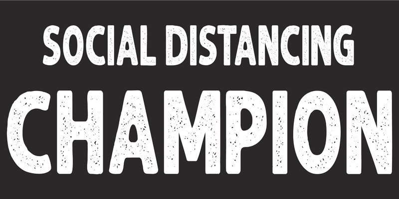 Social Distancing Champion Blackout - Bumper Sticker