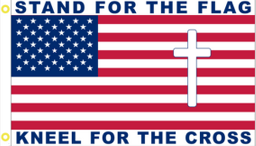 Stand For The Flag Kneel For The Cross 3'X5' Flag Rough Tex® 68D Nylon