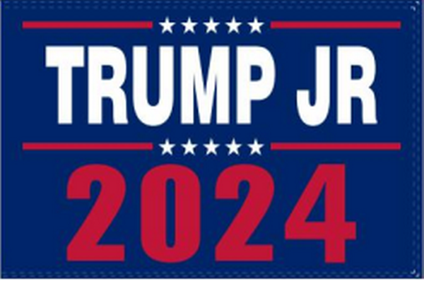 Trump JR 2024 Double Sided 3'X5' Flag Rough Tex® 100D