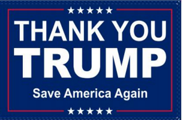 Thank You Trump Save America Again SAG 3'X5' Flag Rough Tex® 100D 2024