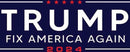 TRUMP 2024 FIX AMERICA AGAIN Flag 3'X5' Rough Tex® 150D Nylon