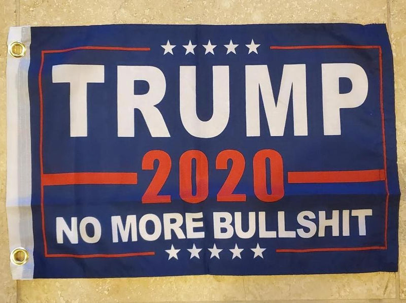 12x18 Inches Boat Flag TRUMP NO MORE BULLSHIT FLAG 100D ROUGH TEX ®