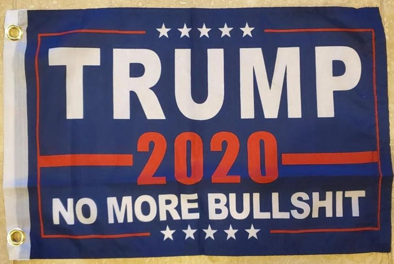 Trump No More Bullshit Double Sided Flag - 12''X18'' Knit
