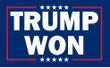TRUMP WON 3x5 Feet 150D Nylon Rough Tex Flag Blue 5 Stars