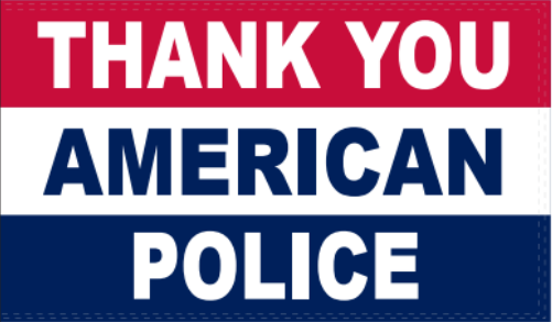 THANK YOU AMERICAN POLICE AMERICA USA 3x5 Feet 100D Rough Tex Flag