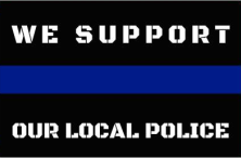 We Support Our Local Police 3'X5' Flag ROUGH TEX® 100D